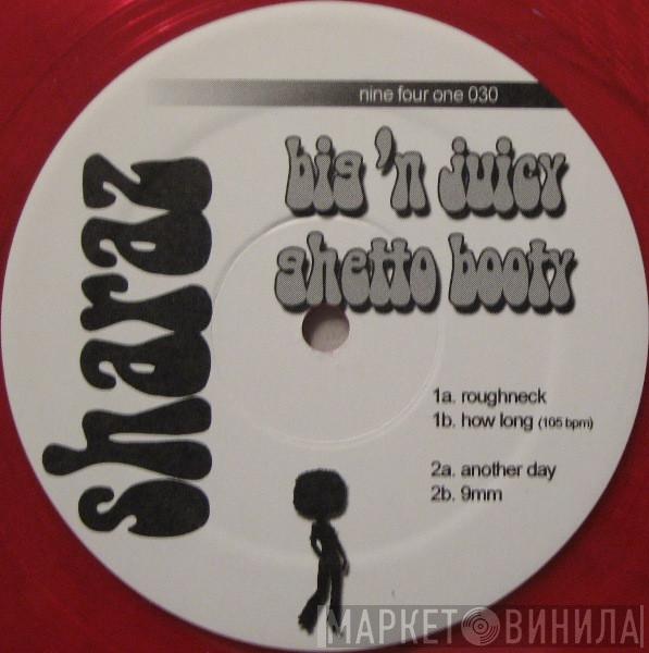  DJ Sharaz  - Big 'N Juicy Ghetto Booty