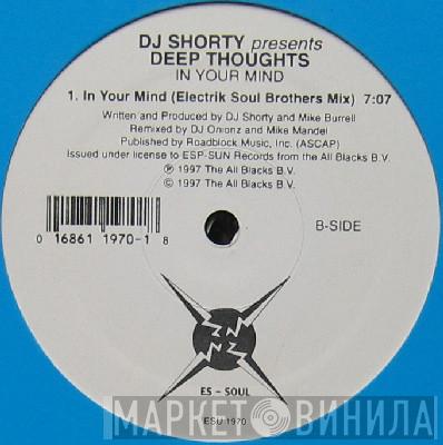 DJ Shorty, Deep Thoughts  - In Your Mind