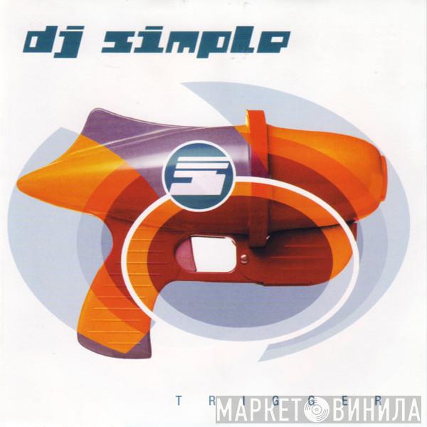 DJ Simple - Trigger