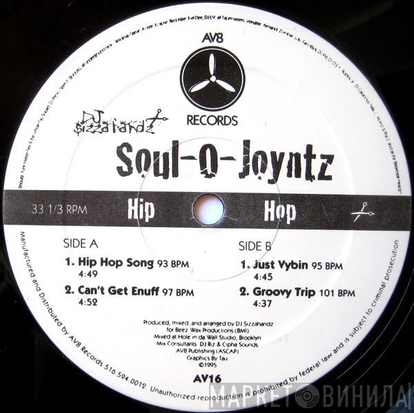 DJ Sizzahandz - Soul-O-Joyntz