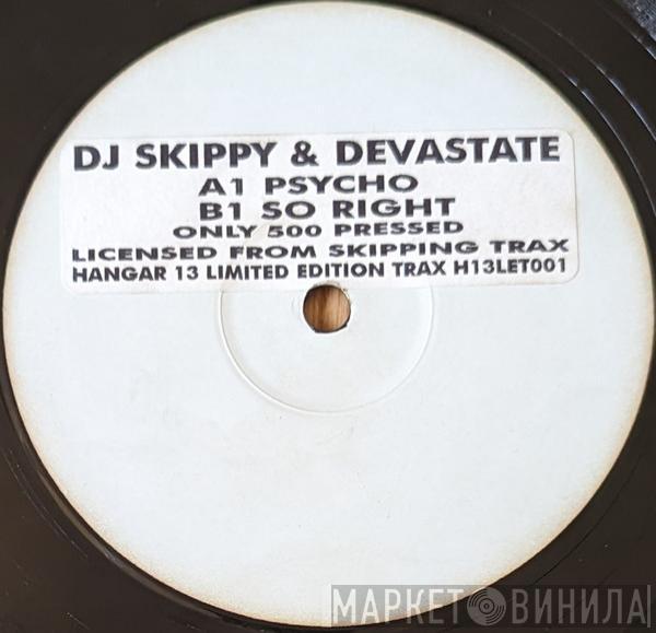 DJ Skippy, Devastate - Hangar 13 Limited Edition Trax