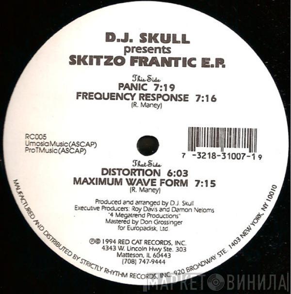 DJ Skull - Skitzo Frantic E.P.
