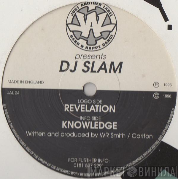 DJ Slam - Revelation / Knowledge