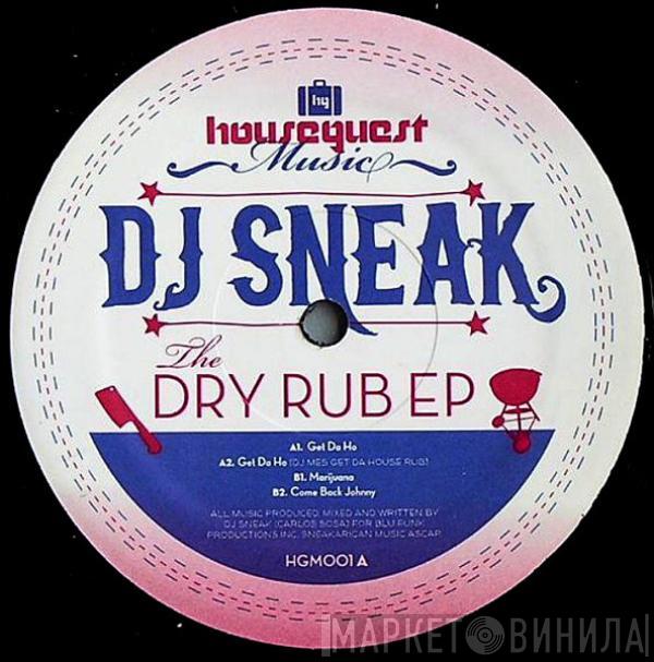DJ Sneak - The Dry Rub EP