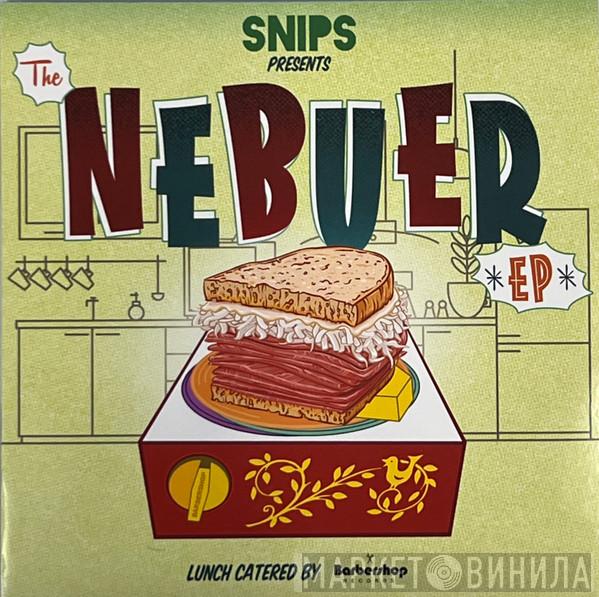 DJ Snips - The Nebuer EP