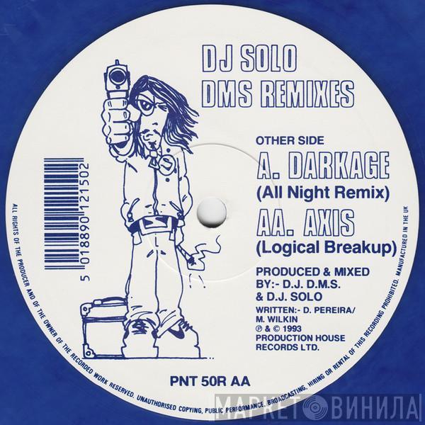 DJ Solo  - Darkage / Axis (DMS Remixes)
