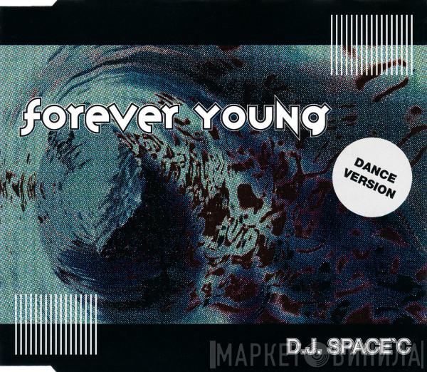 DJ Space'C - Forever Young