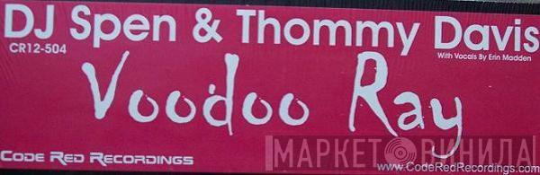DJ Spen & Thommy Davis - Voodoo Ray