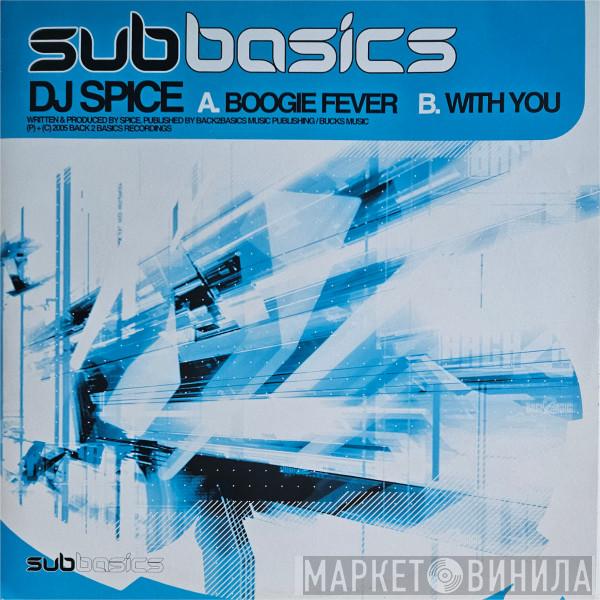 DJ Spice - Boogie Fever / With You