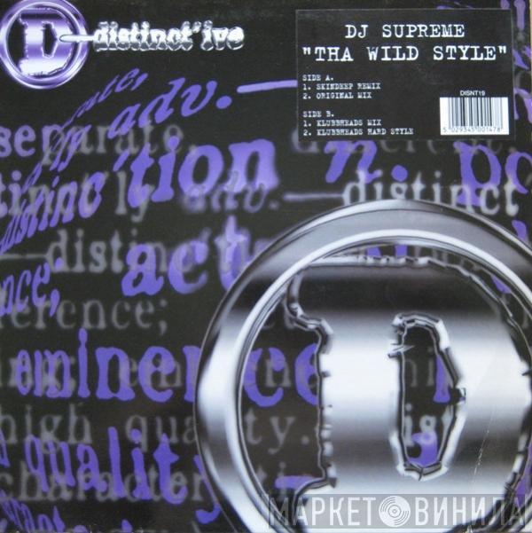DJ Supreme - Tha Wild Style