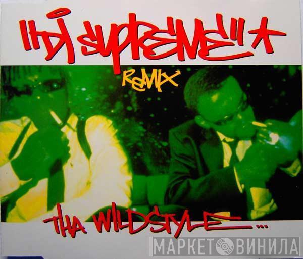  DJ Supreme  - Tha Wildstyle ... (Remix)