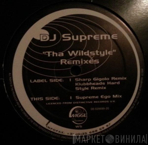  DJ Supreme  - Tha Wildstyle (Remixes)