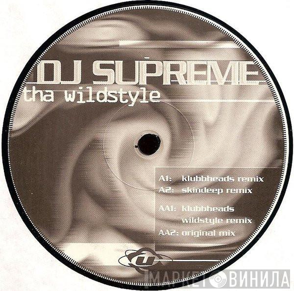  DJ Supreme  - Tha Wildstyle