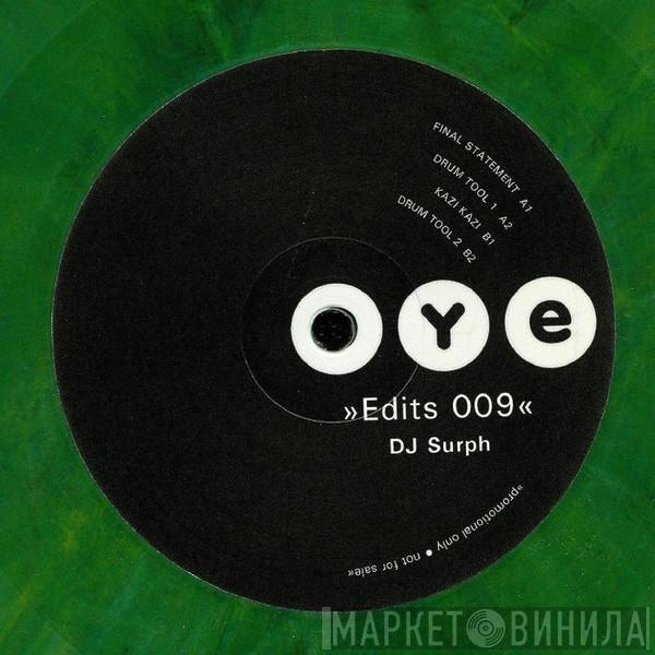 DJ Surph - OYE Edits 009