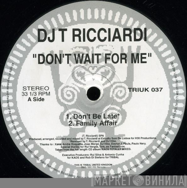 DJ Tó Ricciardi - Don't Wait For Me
