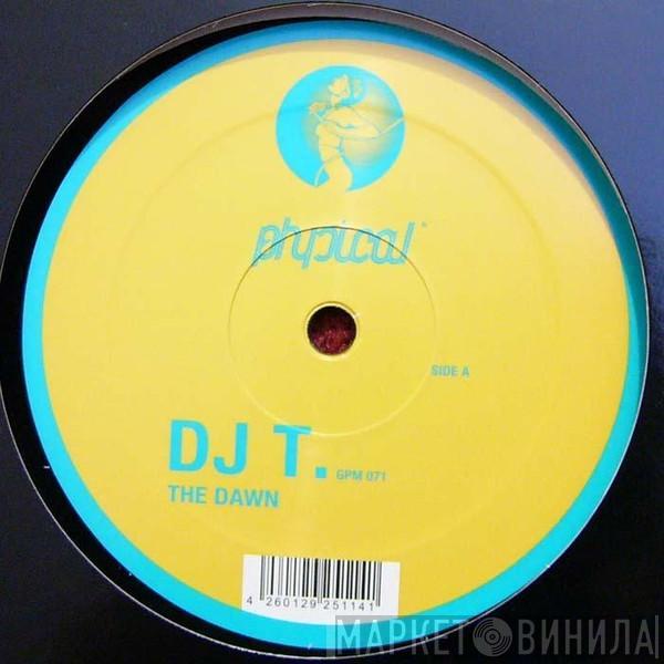  DJ T.  - The Dawn