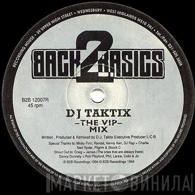 DJ Taktix - The Way (The VIP Mix)
