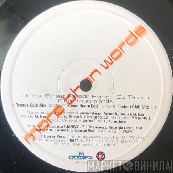 DJ Tatana  - More Than Words (Official Street Parade Hymn '99)