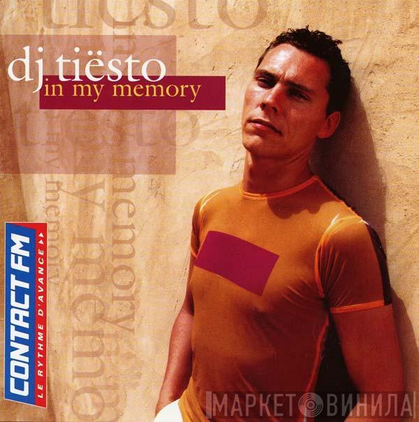  DJ Tiësto  - In My Memory