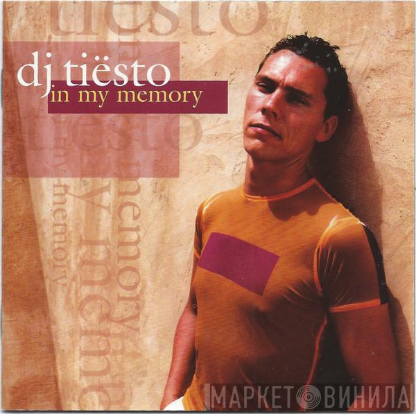  DJ Tiësto  - In My Memory