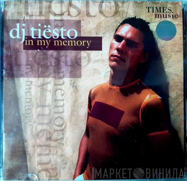  DJ Tiësto  - In My Memory