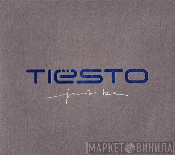  DJ Tiësto  - Just Be