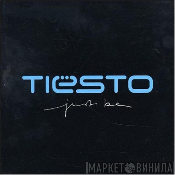  DJ Tiësto  - Just Be