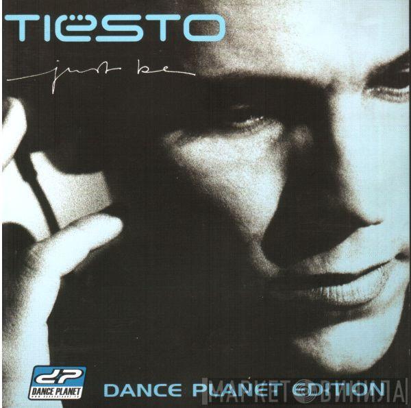  DJ Tiësto  - Just Be