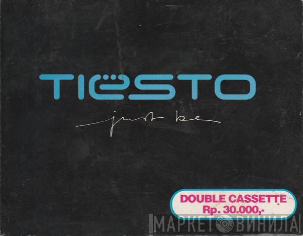  DJ Tiësto  - Just Be