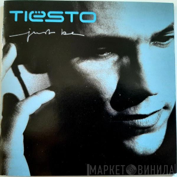  DJ Tiësto  - Just Be