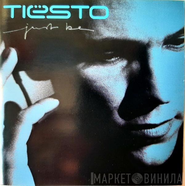  DJ Tiësto  - Just Be