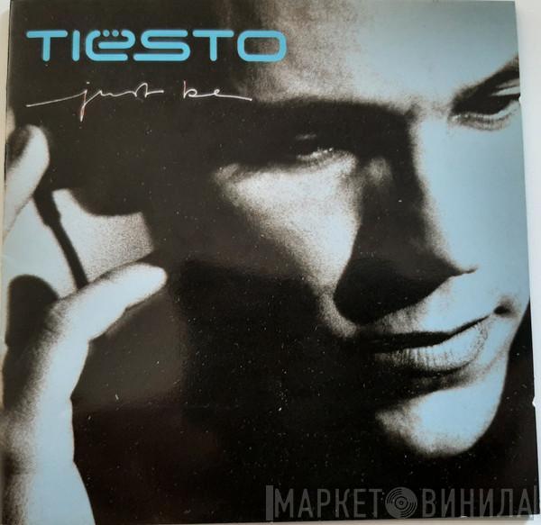  DJ Tiësto  - Just Be