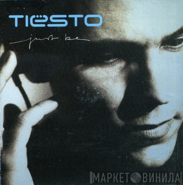  DJ Tiësto  - Just Be