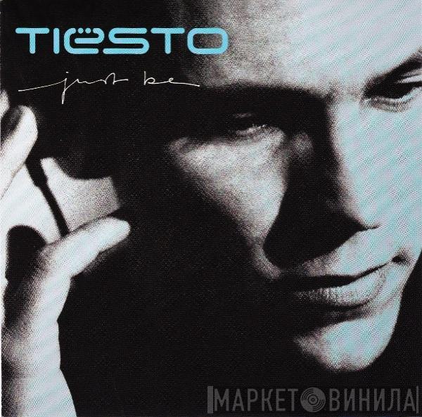  DJ Tiësto  - Just Be