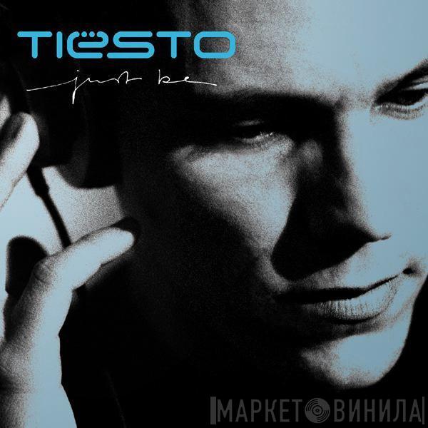  DJ Tiësto  - Just Be