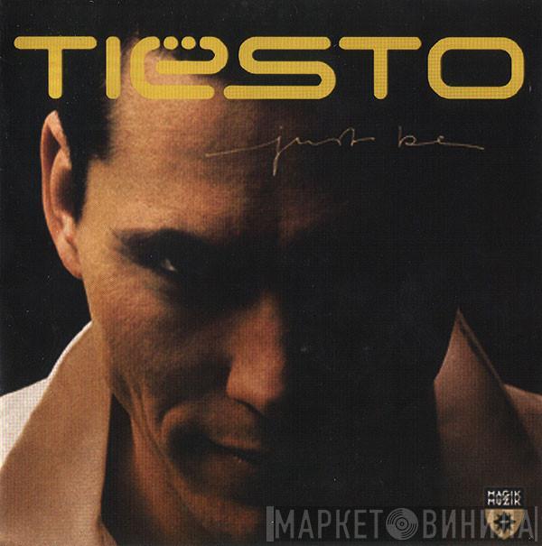 DJ Tiësto  - Just Be
