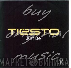 DJ Tiësto - Just Be