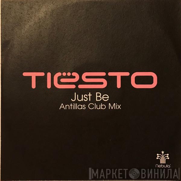  DJ Tiësto  - Just Be