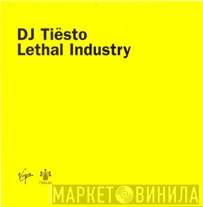 DJ Tiësto - Lethal Industry