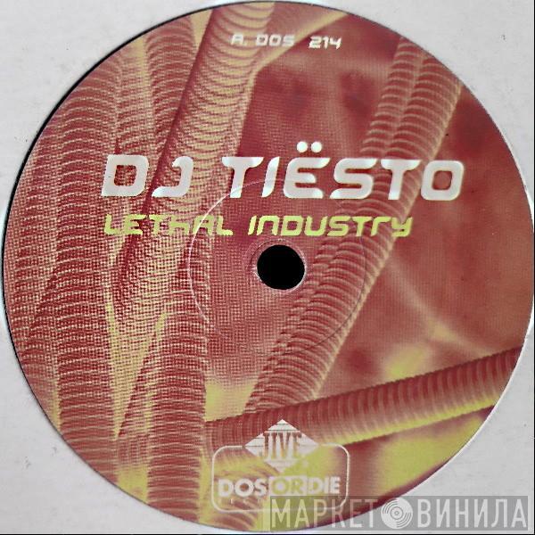  DJ Tiësto  - Lethal Industry
