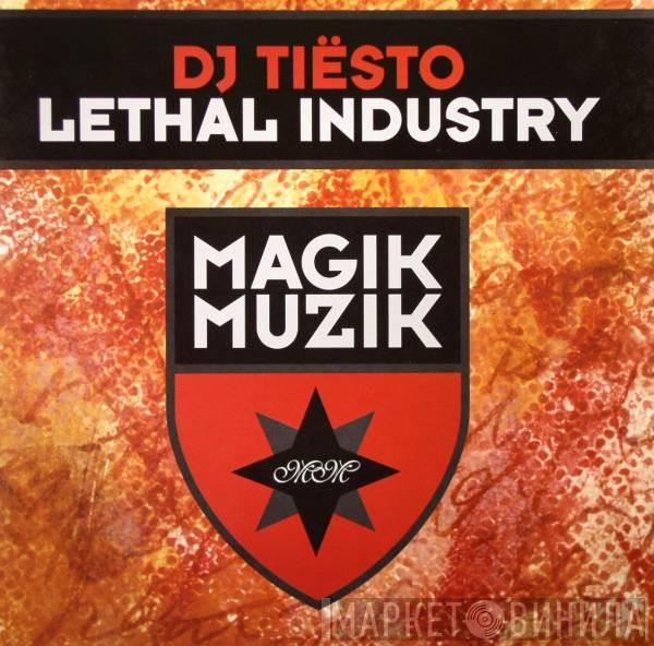  DJ Tiësto  - Lethal Industry