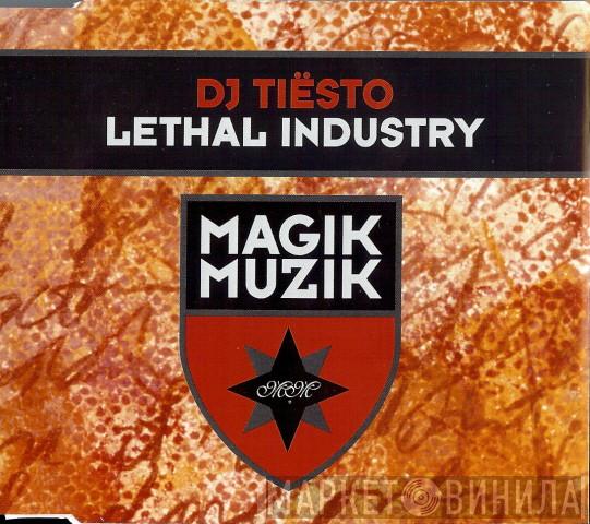 DJ Tiësto  - Lethal Industry