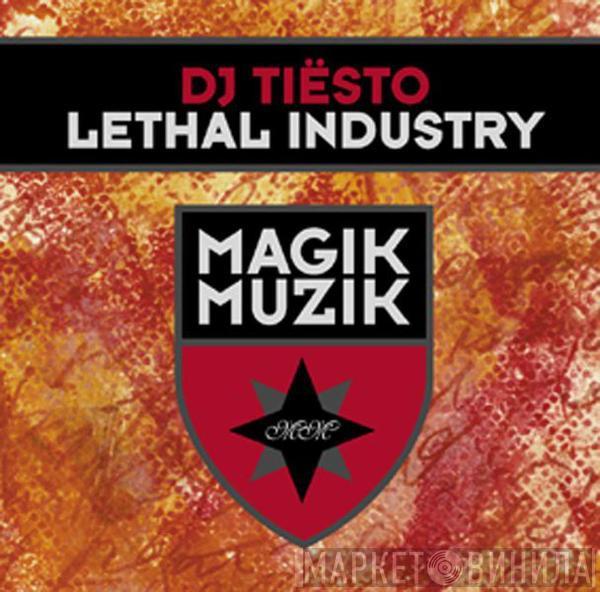  DJ Tiësto  - Lethal Industry