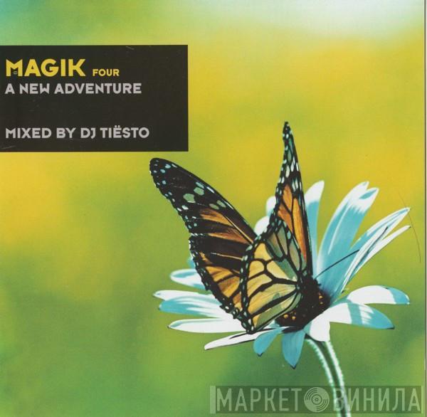  DJ Tiësto  - Magik Four: A New Adventure