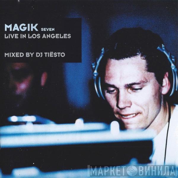  DJ Tiësto  - Magik Seven: Live In Los Angeles