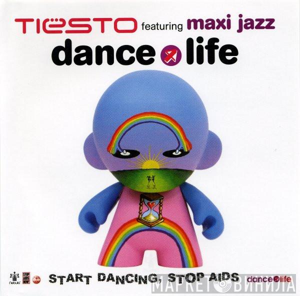 DJ Tiësto, Maxi Jazz - Dance4Life