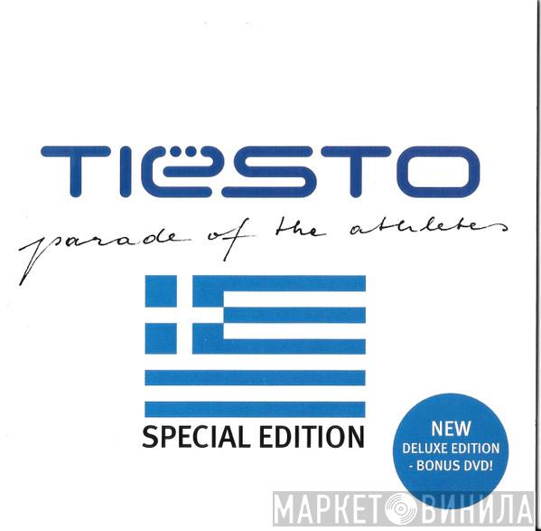  DJ Tiësto  - Parade Of The Athletes