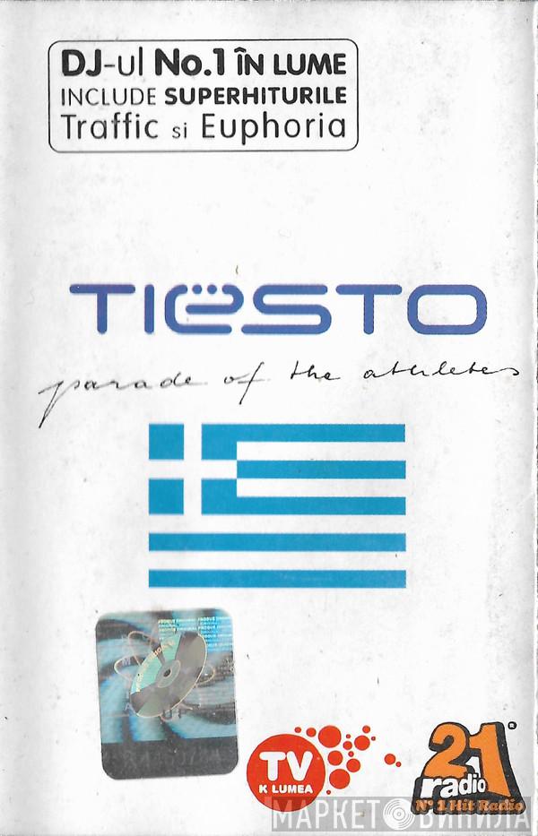  DJ Tiësto  - Parade Of The Athletes