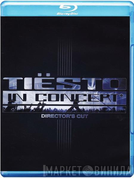  DJ Tiësto  - Tiësto In Concert - Director's Cut