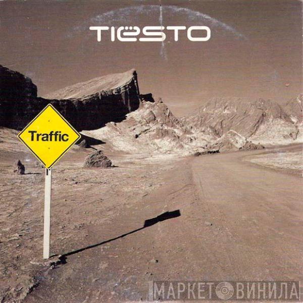  DJ Tiësto  - Traffic